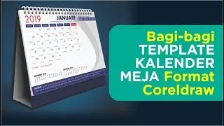 Bagi-bagi Template Kalender Meja Format Coreldraw