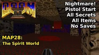 Doom II - MAP28: The Spirit World (Nightmare! 100% Secrets + Items)