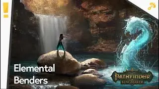 Pathfinder Kingmaker: All About Kineticists
