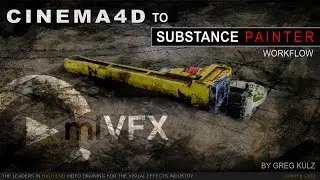 cmiVFX Presents Cinema 4D to Substance Painter Workflow