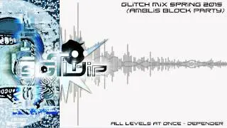 Sgt Whip Glitch Mix Spring 2015 (Amblis Block Party)