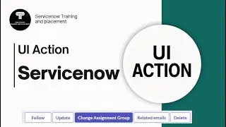 UI Action in servicenow | How to configure UI action | Use case