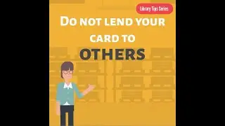 Do not lend your card to others