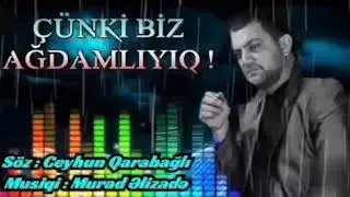 Ceyhun Qarabagli- (Çunki biz Agdamliyiq) official video.