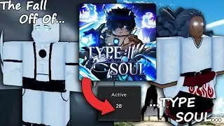 The Complete Downfall Of Type Soul...
