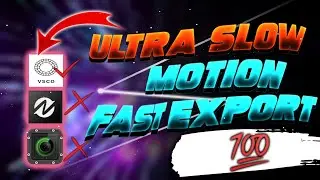 Ultra Slow Motion Video fast export | Best App For Smooth Action Cam | SMOOTH SLOW MO ANDROID | VSCO