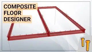 Composite Floor Designer. Get a reference structural design in real time from parametric framing.