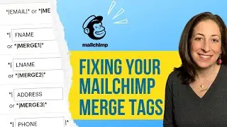 Fixing Your Mailchimp Merge Tags