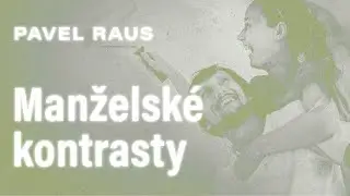 Manželské kontrasty: Pavel Raus a Radomír Jonczy | NTM 2023