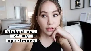 kicked out of my apartment 😣