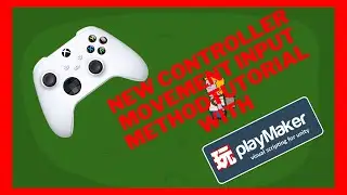 New Controller Input Movement Method with Playmaker in Unity