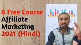 6 Free Affiliate Marketing Course in Hindi | Best affiliate marketing course