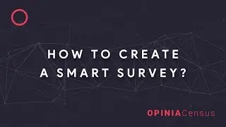 How to create a Smart Survey