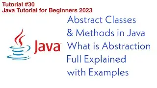Abstract Class in Java | What is Abstraction | Abstract Method | Full Explained with Examples