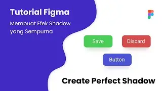 Cara Membuat Efek Shadow yang Sempurna pada Button (Figma) | Create Perfect Shadows