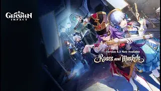 [Genshin Impact Livestream] Event Quest - Roses and Muskets (Eng ver JP voice)