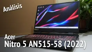 Análisis: Acer Nitro 5 AN515-58 2022, 12700H + RTX 3060