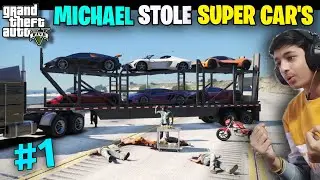 MICHAEL STOLE SUPER CAR'S TRAILER | GTA V  GAMEPLAY #1 | EVIL ARMY #gta5