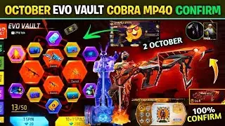 Next Evo Vault Event October Month🔥🤯2025 *100% CONFIRM*| Cobra Mp40 Return |New Evo Gun In Free Fire