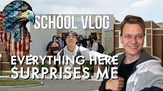 Russian Guy Reacts to a day in the life of an american high school