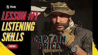 Learn From Captain Price Lesson #1 Listening Skills