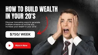 Unlocking Financial Freedom: How To Build Wealth in Your 20s?