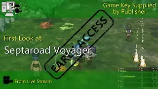 First Look - Septaroad Voyager (Live Stream)
