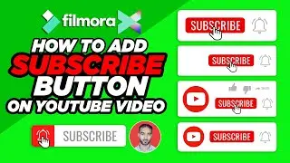 How to Add Animated Subscribe Button on YouTube Video | Filmora X | Subscribe Button Kaise Lagaye