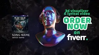 3D Music Visualizer & Lyrical video| Fiverr GIG