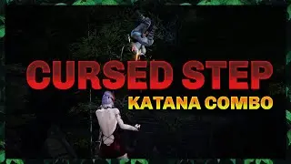 Advanced Katana Combo: Cursed Step | Naraka: Bladepoint