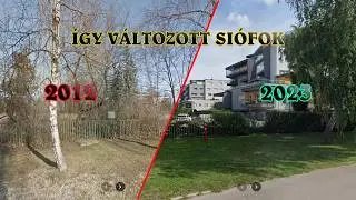 Így változott Siófok (2011 vs. 2024)