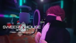 Splash | Sweep Performance - Treek