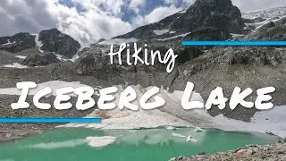 ICEBERG LAKE: Hiking to a Beautiful Lake Below a GLACIER in Whistler!