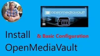 OpenMediaVault 7 - Install & Basic configuration