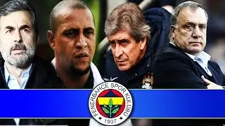 FENERBAHÇE'S NEW COACH?! ADVOCAAT? KOCAMAN? CARLOS? PELLEGRINI?
