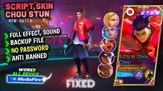 FIX!! Script Skin Chou STUN Terbaru || No Password || Full Effect Voice