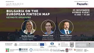 Bulgaria on the European FinTech Map 2021 - Opening of the conference