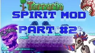 Terraria Spirit Mod Expert Mode Part 2
