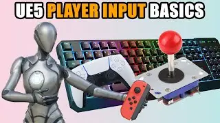 The Fundamentals of Player Input for Unreal Engine 5 | UE5 Enhanced Input Basics