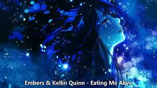 {1265} Nightcore (Embers) - Eating Me Alive (with lyrics)