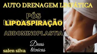 AUTO massagem drenagem linfatico ABDOMINAL  PÓS OPERATÓRIO de LIPO E ABDOMINOPLASTIA
