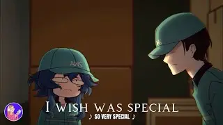 Msa song - “I wish I was special” msa edit (credits in des)