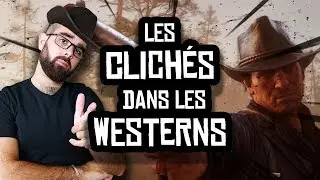 LES CLICHÉS DANS LES WESTERNS (Red Dead Redemption 2)