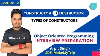 Constructor | Types of Constructor | Destructor | Object Oriented Programming Interview Preparation