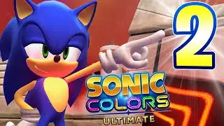 Sonic Colors Ultimate Walkthrough # 2 !! SWEET MOUNTAIN TIME!!