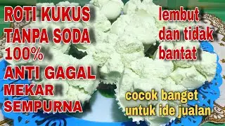 Resep Roti kukus tanpa Soda anti Gagal dan Mekar sempurna|#reseprotikukus#rotikukustanpasoda#bwiinfo