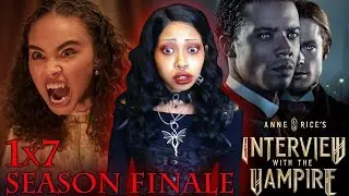 INSANE SEASON FINALE! Interview with the Vampire Series 1x7 (Commentary & React)