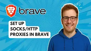 Set Up SOCKS/HTTP Proxies in Brave [2025 Guide]