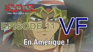 (LK) Yu-Gi-Oh Abridged Episode 11 VF: En Amérique !
