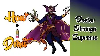 How I Draw DOCTOR STRANGE SUPREME from MARVEL's WHAT IF SERIES * how to draw dr strange supreme